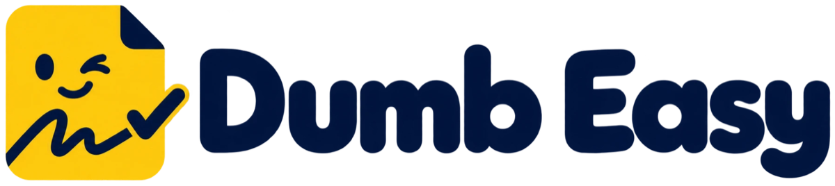 Dumb Easy